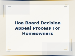 How to Appeal Hoa Board Decisions Through Mediation