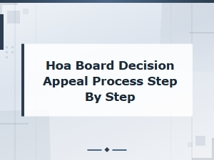 Preventing Unfair Hoa Board Decisions