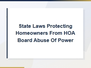 How State Laws Protect Homeowners From Hoa Abuse