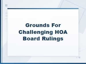 State Law Grounds for Appealing Hoa Board Rulings