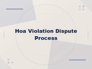 How to Write an Appeal Letter for Hoa Violations